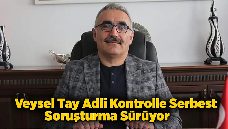 Malatya’da Esenlik Eski Genel Müdürü Veysel Tay Hakkında Adli Kontrol Kararı