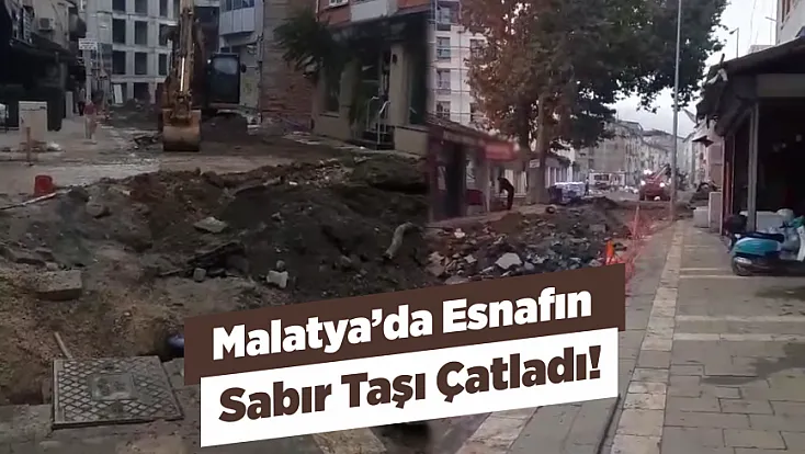 Malatya’da Esnaf İsyan Etti! 2 Aydır Aynı Manzara