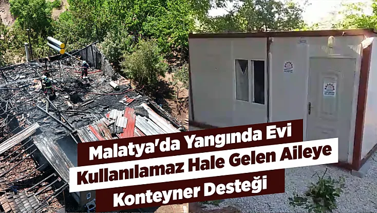 Malatya'da Evi Yanan Aile İçin Geçici Barınma Desteği Sağlandı!