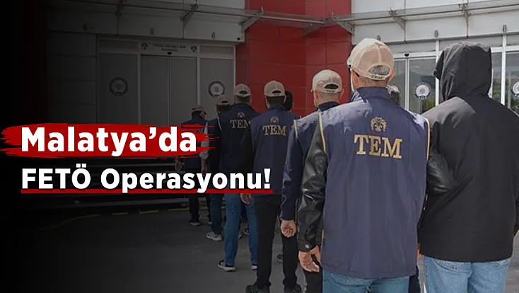 Malatya'da FETÖ Operasyonu! 968 Şüpheli Yakalandı