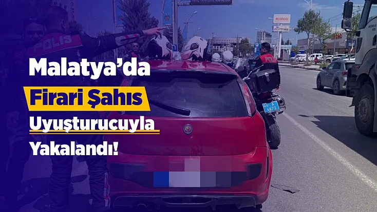 Malatya’da Film Gibi Kovalamaca! Cezaevi Firarisi Yunus Polisinden Kaçamadı