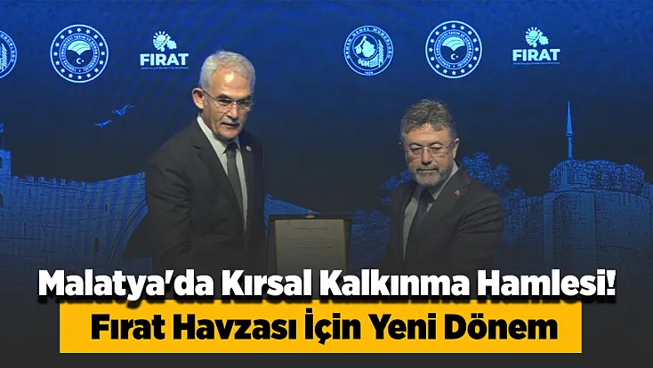 Malatya'da Geleceğe Yatırım! Tarım, Orman Ve Kırsal Kalkınmada Dev Destek Paketi