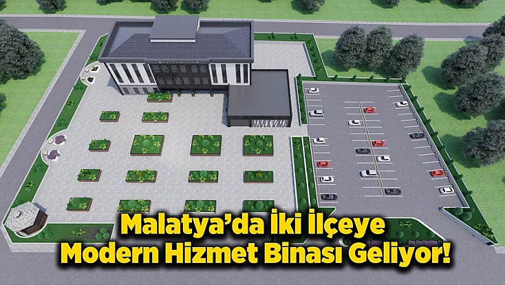 Malatya’da İlçeler Dönüşüyor! İki Yatırım İçin İmzalar Atıldı