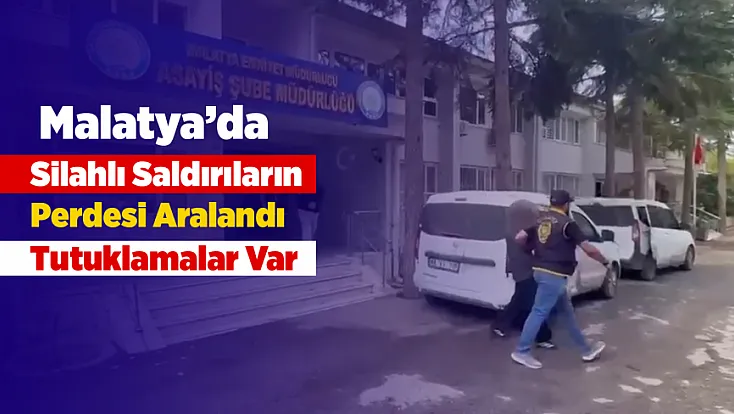 Malatya’da İş Yeri Kurşunlama Olayında Yeni Gelişme