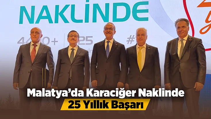 Malatya’da Karaciğer Naklinde 25 Yıllık Başarı! Binlerce Hastaya Umut Oldu