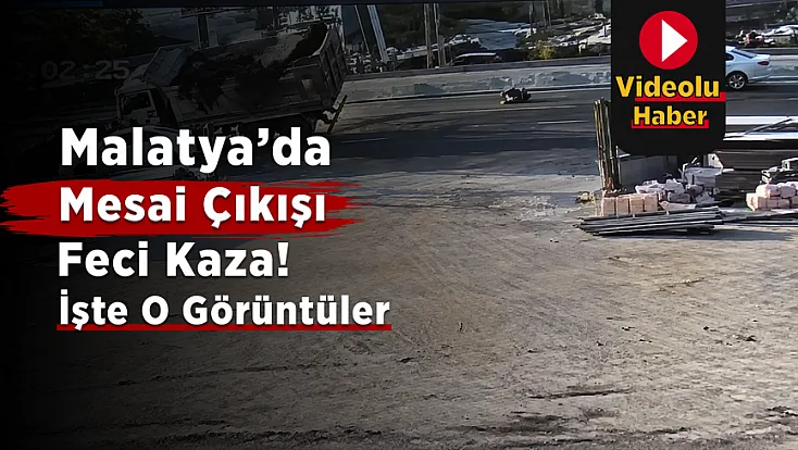 Malatya’da Katibin Ağır Yaralandığı Kazanın Görüntüleri Ortaya Çıktı!