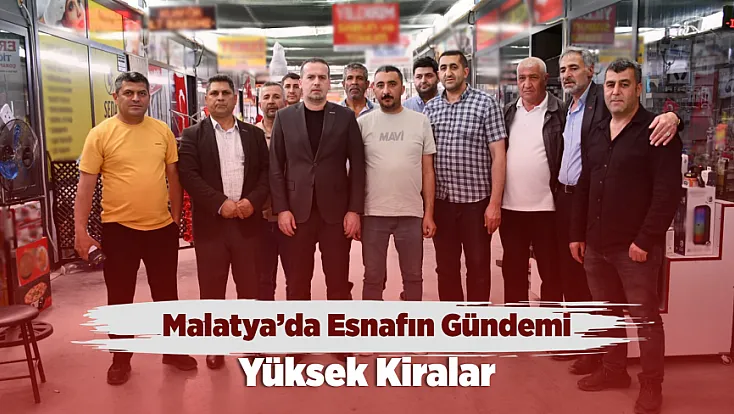 Malatya’da Kiralar Rekor Seviyede!