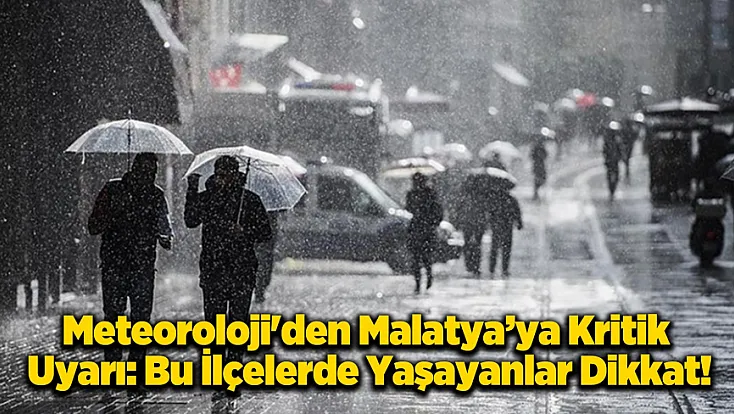 Malatya’da Kış Geri Dönüyor: Sağanak, Kar ve Çığ Uyarısı Geldi!