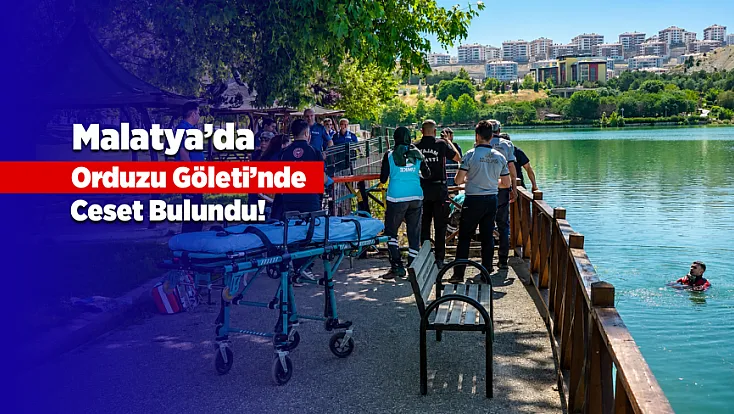Malatya’da Mesire Alanında Gölette Ceset Bulundu