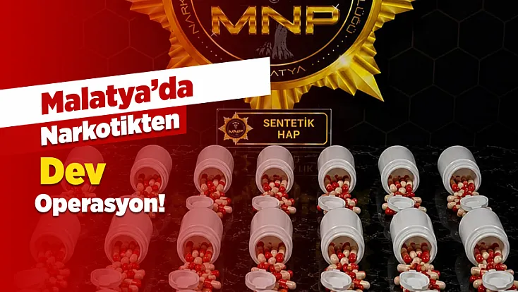 Malatya'da Narkotik Operasyonu! 3 Bin 26 Hap Ele Geçirildi