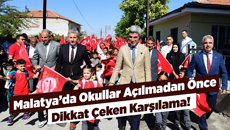 Malatya’da Okula İlk Adımda Osmanlı Geleneği Yeniden Hayat Buldu!