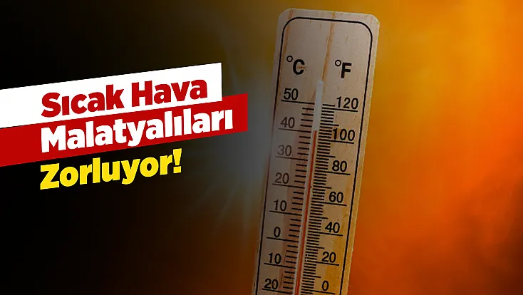 Malatya’da Sıcak Hava Bunaltıyor! Vatandaşlar Serinlemek İçin Çare Arıyor