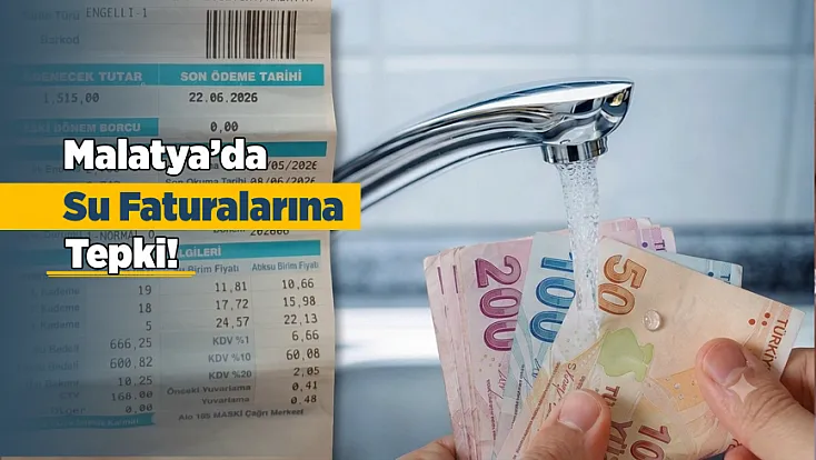Malatya’da Su Faturaları Tartışma Yarattı! Vatandaşlar Açıklama Bekliyor