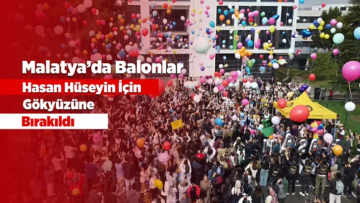 Malatya’da Tedaviyi Tamamlayan Hasan Hüseyin İçin Duygulandıran Kutlama