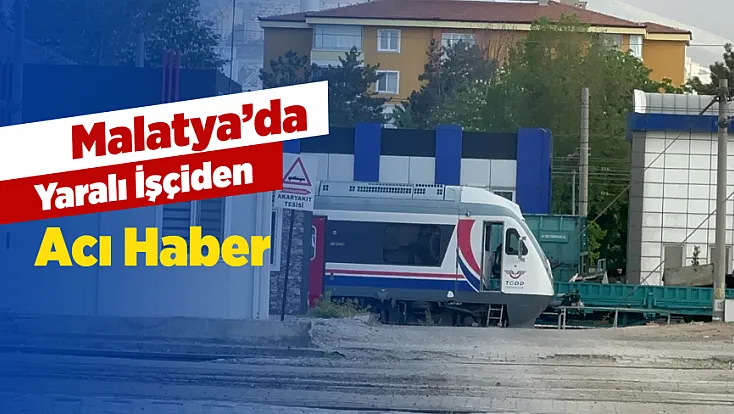 Malatya’da Vagonların Arasında Kalan İşçi Kurtarılamadı!