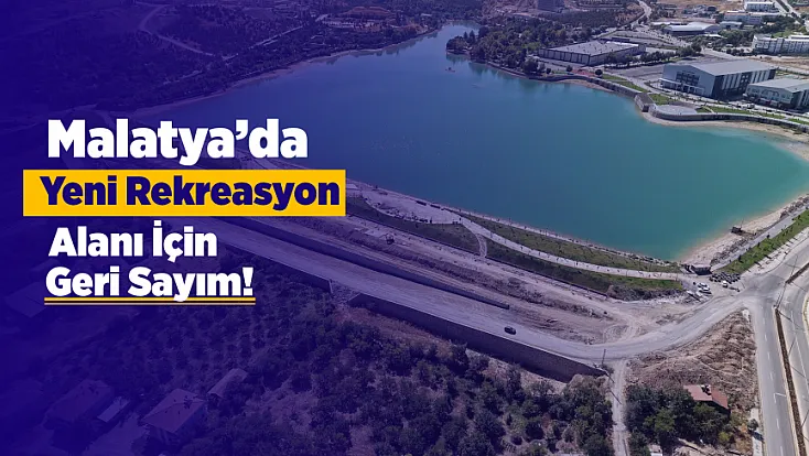 Malatya’da Yeni Sosyal Alan İçin Geri Sayım Başladı! 100 Çardak Yer Alacak