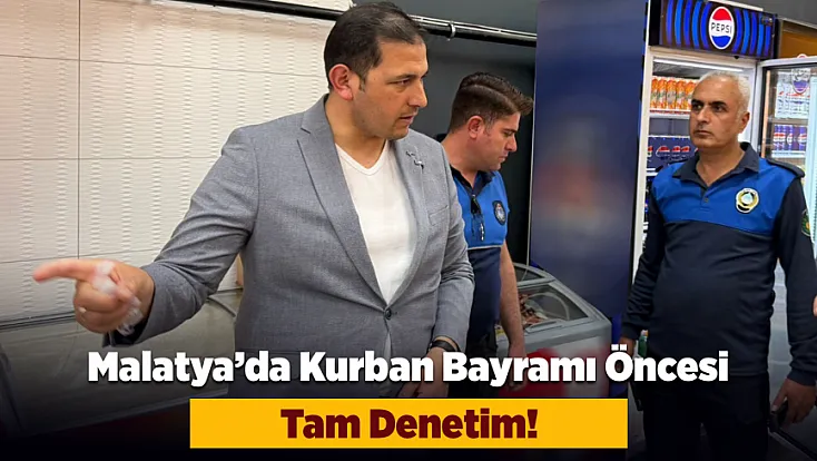 Malatya 'da  Zabıta Gıda İşletmelerini Mercek Altına Aldı