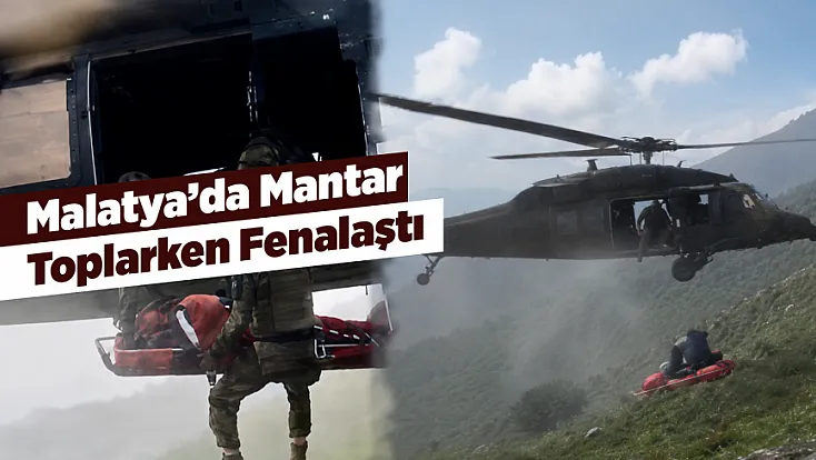 Malatya’da Zamanla Yarış! Dağlık Bölgede Rahatsızlanan Vatandaş Helikopterle Kurtarıldı