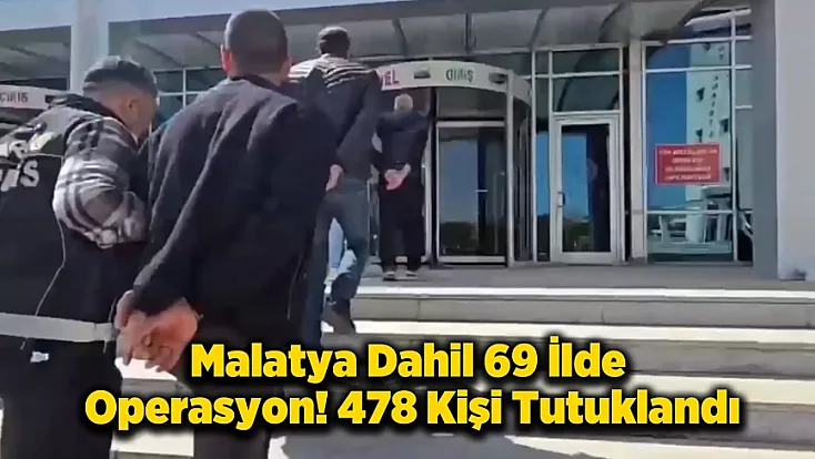 Malatya Dahil 69 İlde Büyük Av! 4,7 Milyon Zehirli Hap Ele Geçirildi