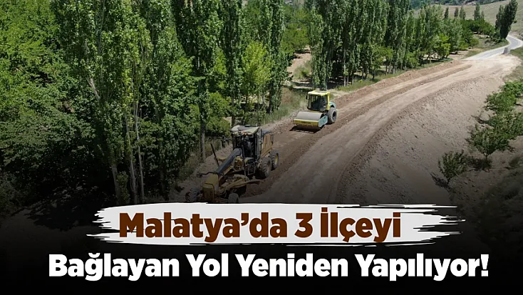 Malatya’daki O 3 Mahallenin Yol Sorunu Çözülüyor!