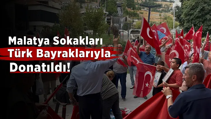 Malatya’dan Tarihi Çağrı: Gerçekler Değişmez