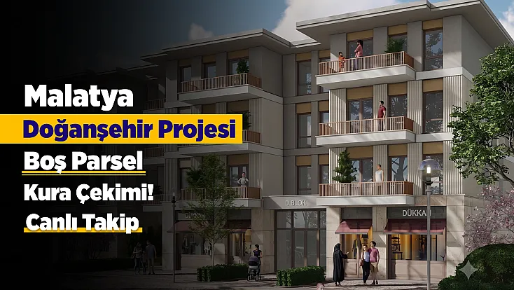 Malatya Doğanşehir Boş Parsel Hak Sahipleri İçin Kura Heyecanı! Canlı Takip