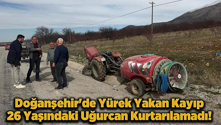 Malatya Doğanşehir Yasta! 26 Yaşındaki Genç Yaşam Mücadelesini Kaybetti