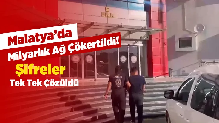 Malatya Emniyetinden Milyarlık İllegal Ağa Ağır Darbe!