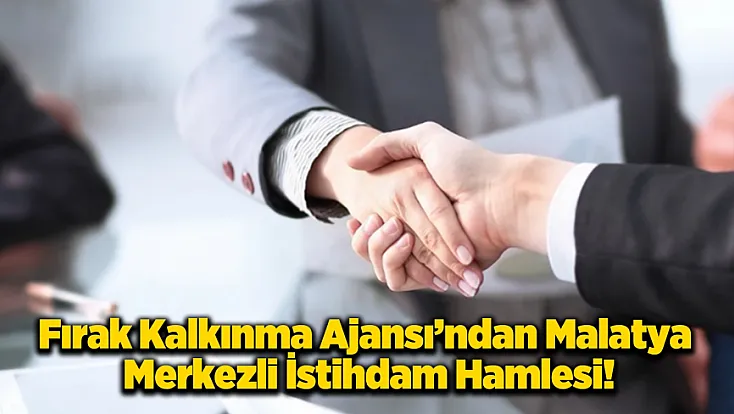 Malatya Fırat Kalkınma Ajansı Personel Alımı İlanı Yayınlandı!