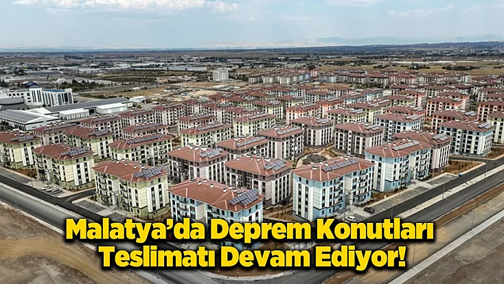 Malatya Hak Sahipleri Dikkat: 2 Bin 242 Konutun Daha Kurası Çekildi!