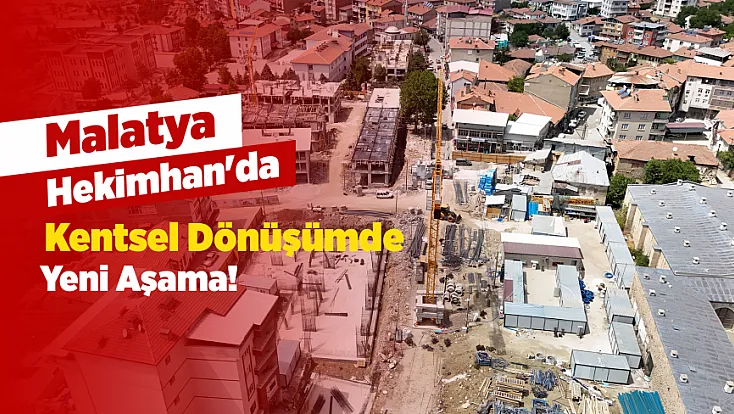 Malatya Hekimhan'da Değişim Hızlandı! Yeni Çarşı Gün Geçtikçe Yükseliyor
