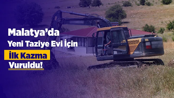 Malatya Hekimhan'da Taziye Evinin Temeli Atıldı!