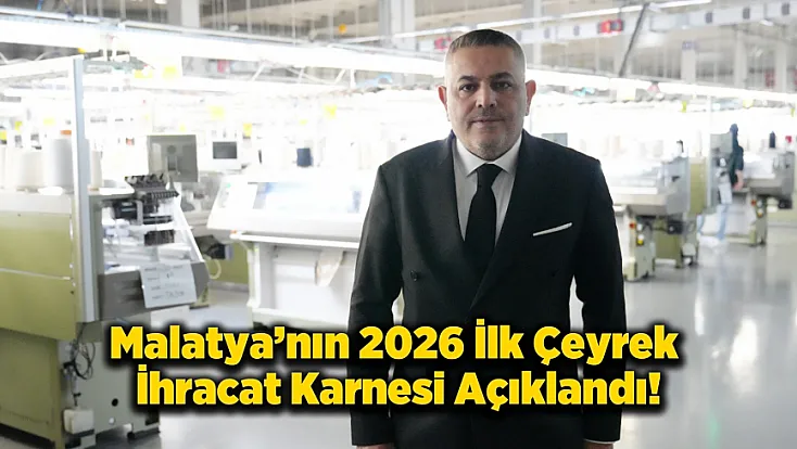 Malatya İhracatında Mart Bilançosu! Kayısı Düştü, O Sektör Yüzde 125 Şahlandı