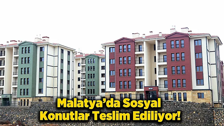 Malatya İkizce 2. Bölge 6. Etap Teslimleri Başlıyor: İşte Gün Gün Takvim ve İstenen Belgeler