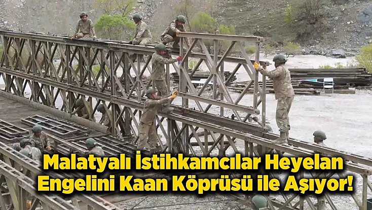 Malatya İstihkam Tugayı'ndan Sadece Yol Değil, Gönül Köprüsü! Zap Suyu'na Hamle