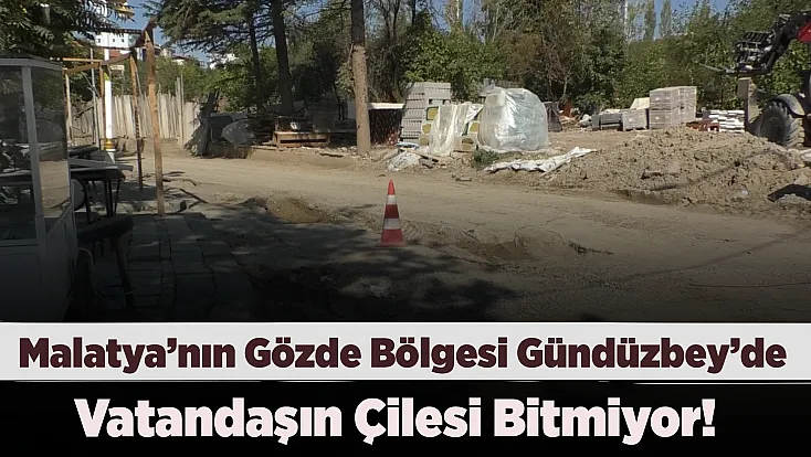 Gündüzbey’de Çile Bitmiyor! Bir Yıldır Asfalt Bekleyen Yollar Tepki Çekiyor