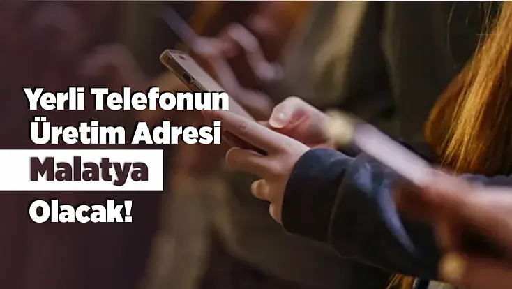 Malatya’nın Teknoloji Geleceğinde Yeni Dönem Başlıyor!