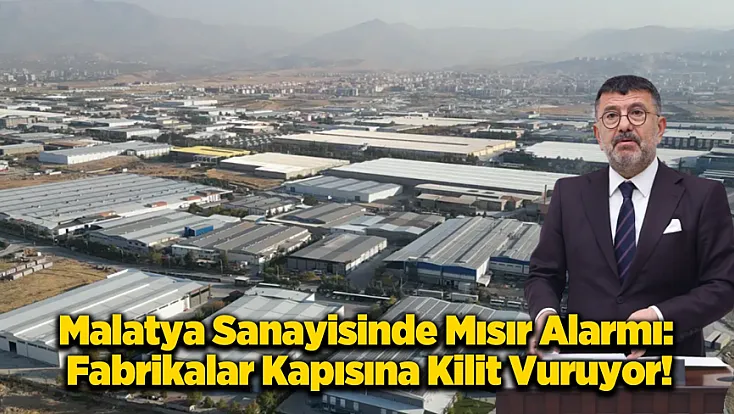 Malatya’nın Üretim Gücü Zayıflıyor: Yüksek Elektrik Faturaları Fabrikaları Şehirden Kaçırıyor!