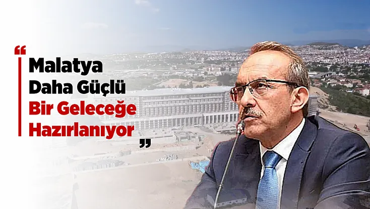 Malatya’nın Yeniden Doğuşu! Vali Yavuz Deprem Sonrası Dönüşüm Sürecini Değerlendirdi