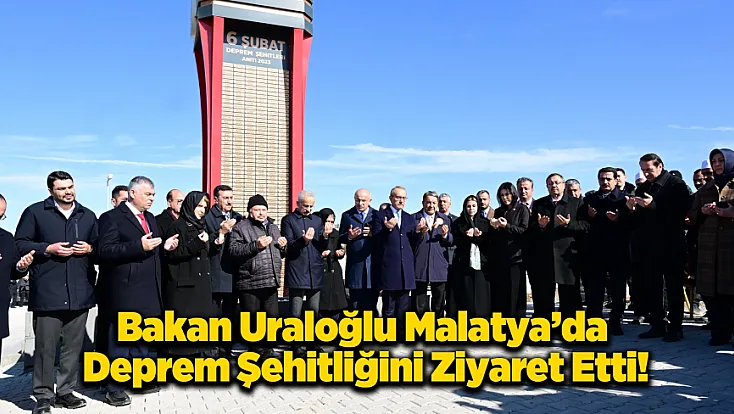 Malatya Şehir Mezarlığı’nda Anma! Bakan Uraloğlu Ailelerle Bir Araya Geldi