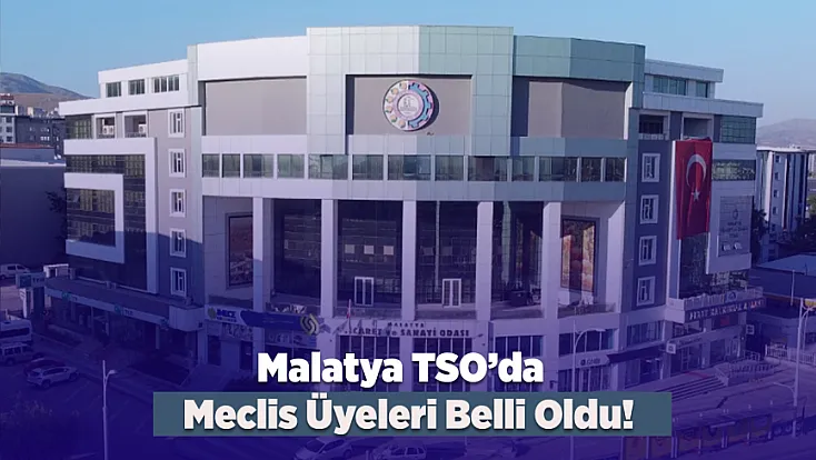 Malatya Ticaret ve Sanayi Odasında Seçim Heyecanı Son Sona Erdi! Tablo Belli Oldu