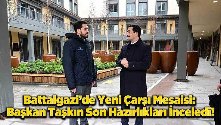 Malatya Yeni Çarşısına Kavuşuyor: Akpınar’da Ticari Faaliyetler İçin Geri Sayım Başlıyor!