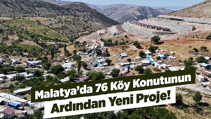 Malatya Yeşilyurt'ta 76 Köy Konutunun Ardından Yeni Proje!