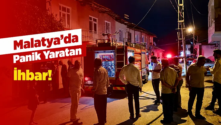 Malatya Yeşilyurt’ta Korku Yaratan Olayda Patlama İddiası!