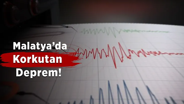 Malatya'da Deprem! Panik Yaşandı