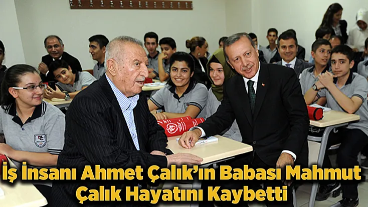 Malatyalı İş İnsanı Mahmut Çalık Hayatını Kaybetti