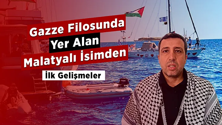 Malatyalı Sağlıkçı Gazze Filosundan Döndü!