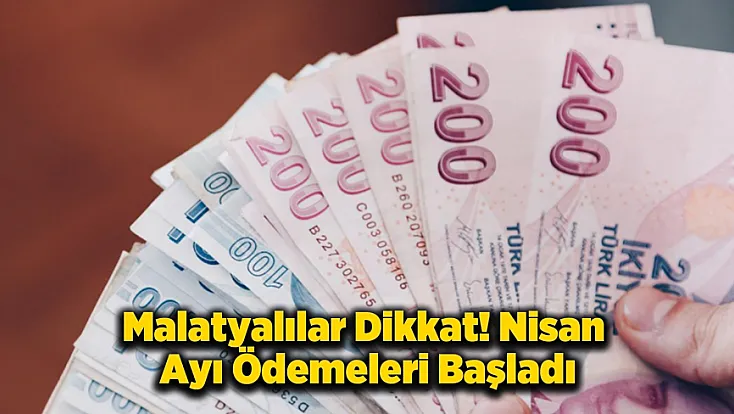 Malatyalılar Dikkat! Sosyal ve Ekonomik Destek Ödemeleri Hesaplara Geçti!
