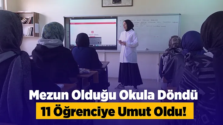 Mezun Olduğu Okula Döndü, 11 Öğrenciye Umut Oldu!