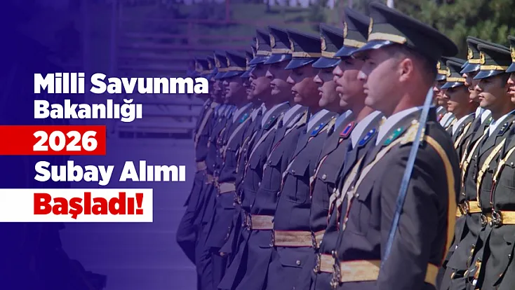 MSB 2026 Subay Alımı Başladı! Başvuru İçin Son Tarih Belli Oldu